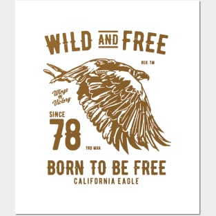 Wild and Free Eagle Posters and Art